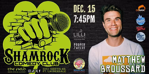 Matthew Broussard @ Shamrock Comedy Club