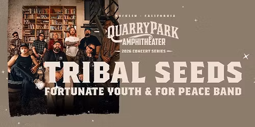 Tribal Seeds & Fortunate Youth