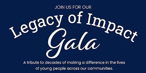 Legacy of Impact Gala