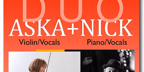 WEConcert: DUO Aska+Nick