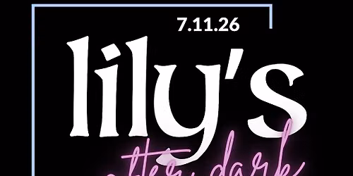 Lily's After Dark - FAST PASS 7\/11