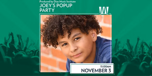 Joey\u2019s Popup Party Produced by Diaz Music Institute