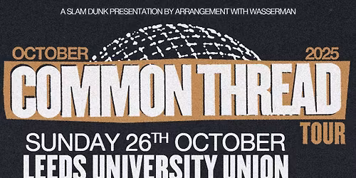 Common Thread Tour | Leeds