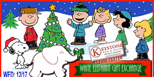 Keystone Pub-Lewis Center White Elephant Gift Exchange & Christmas Party