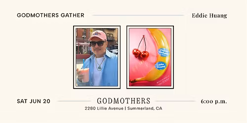 Godmothers Gather: Eddie Huang