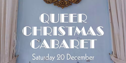 Queer Christmas Cabaret