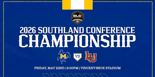 2026 Southland Conference Baseball Championship vs Lamar | Beaumont, TX (Game 2)