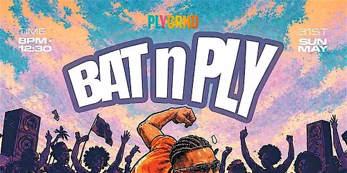 PLYGRND - BAT n PLY