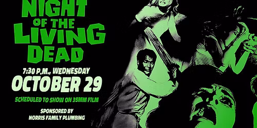 Night of the Living Dead - October 29