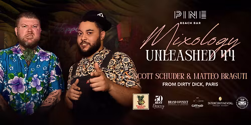 Mixology Unleashed #44 | PINE x DIRTY DICK PARIS