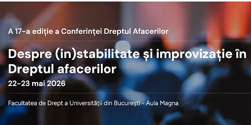 Despre (in)stabilitate \u0219i improviza\u021bie \u00een Dreptul afacerilor