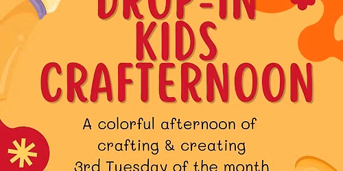 Crafternoon Drop-In for Kids