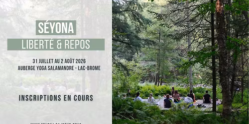 S\u00c9YONA | Libert\u00e9 & Repos | 31 juillet au 2 ao\u00fbt 2026