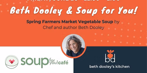 Guest Chef Beth Dooley at Soup for You!