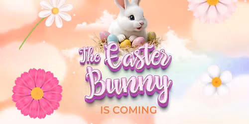 The Easter Bunny is Coming