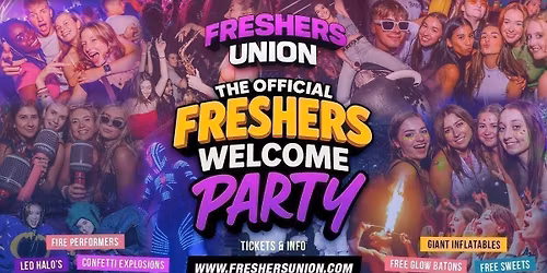 THE OFFICIAL FRESHERS WELCOME PARTY - SURREY FRESHERS \u26a1\ufe0f