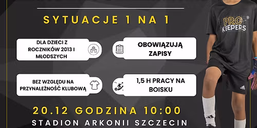 Warsztaty Bramkarskie - Szczecin