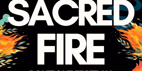 Sacred Fire: A Boutique Festival