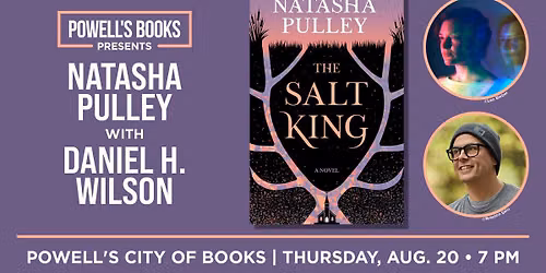 Powell's Presents: Natasha Pulley in Conversation With Daniel H. Wilson