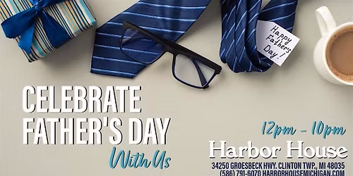 Father\u2019s Day Feast at Harbor House!