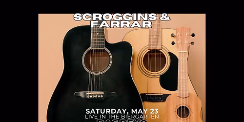 Scroggins & Farrar Live at Das Bevo 
