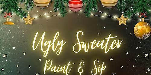 Ugly Sweater Paint & Sip
