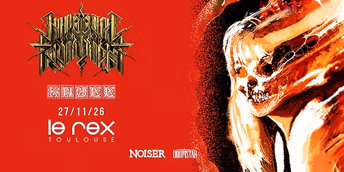 IMPERIAL TRIUMPHANT & KNOLL | Le Rex de Toulouse 