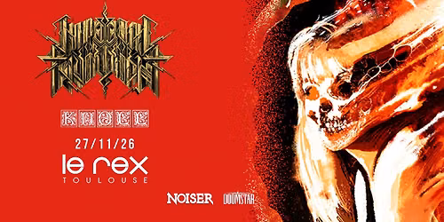 IMPERIAL TRIUMPHANT & KNOLL | Le Rex de Toulouse 