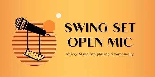 Swing Set Open Mic: Inclusive QTPOC-led Community Event