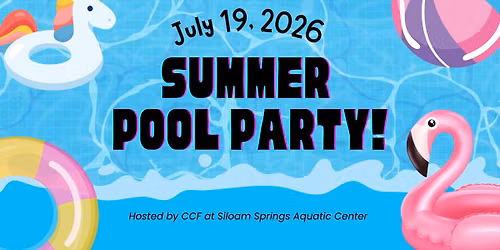 CCF Summer Pool Party