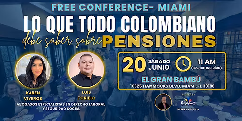 Conferencia "Lo que todo Colombiano debe saber sobre Pensiones" - MIAMI