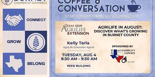 Coffee & Conversation - Agrilife in August