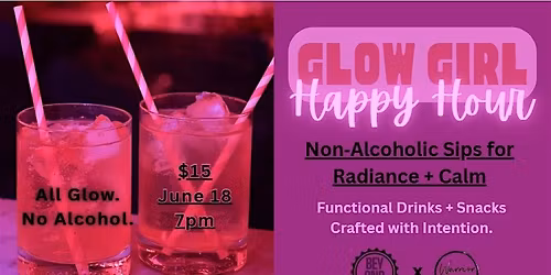 Glow Girl Happy Hour
