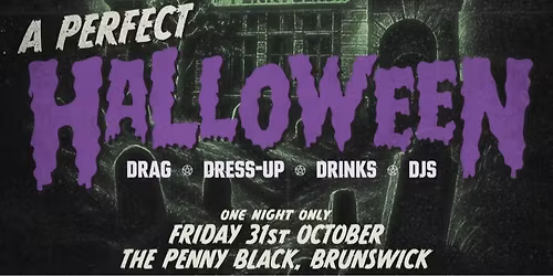 A Perfect Halloween @ The Penny Black