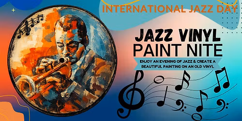 Jazz Paint Nite on Vinyl Record - with live music