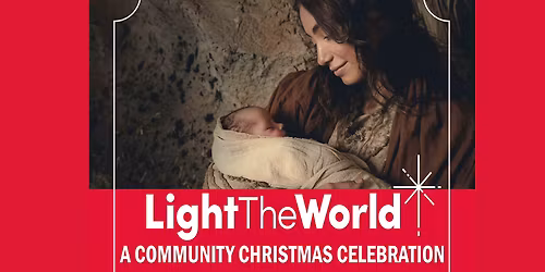 Light The World Community Christmas Celebration