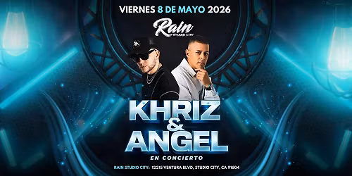 KHRIZ Y ANGEL en RAIN STUDIO CITY!