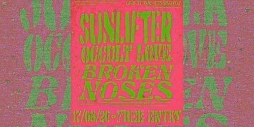 48VOLTS PRESENTS: Live at The Washy - Sunlifter \/ Occult Love \/ Broken Noses