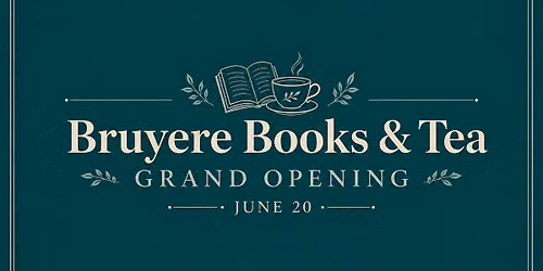Bruyere Books & Tea Grand Opening 