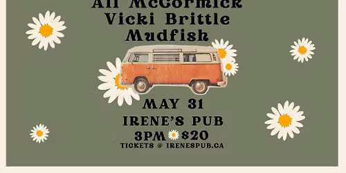 Ali McCormick, Vicki Brittle & Mudfish at Irene's Pub - Sunday, May 31, 2026