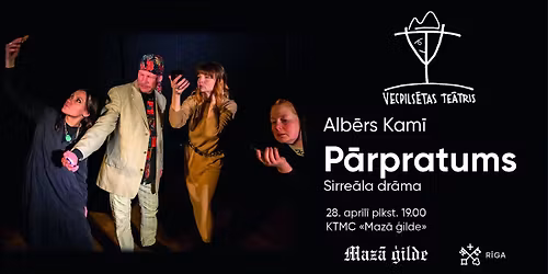 Vecpils\u0113tas te\u0101tris. Alb\u0113rs Kam\u012b \u201cP\u0101rpratums\u201d