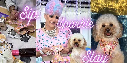 Sip, Sparkle & Slay