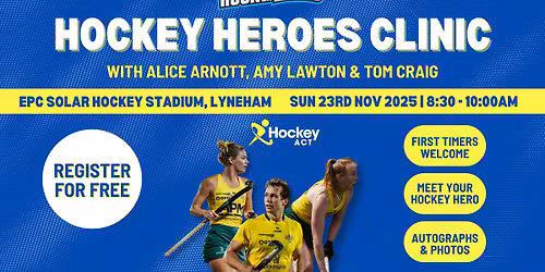 2025 Hockey Heroes Clinic Canberra