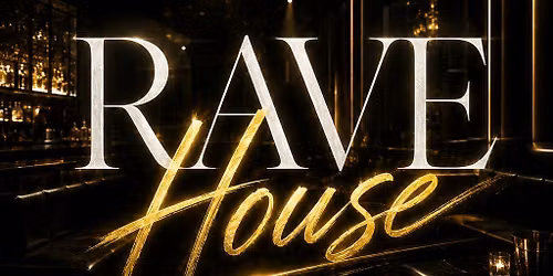RaveHouse