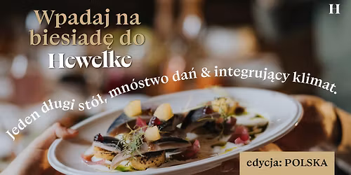 POLSKA BIESIADA W HEWELKE