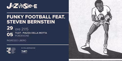 FUNKY FOOTBALL FEAT. STEVEN BERNSTEIN | JAZZINSIEME 2026