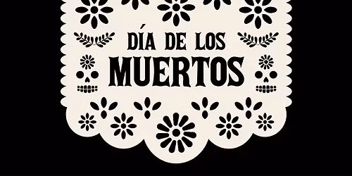 Dia de los Muertos Party