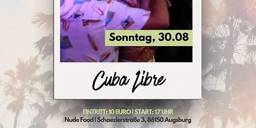 Cuba Libre @ Nude Food x CSP