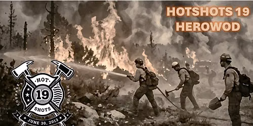 Hotshots 19 HeroWOD
