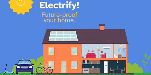 Electrify your home, learn the basics